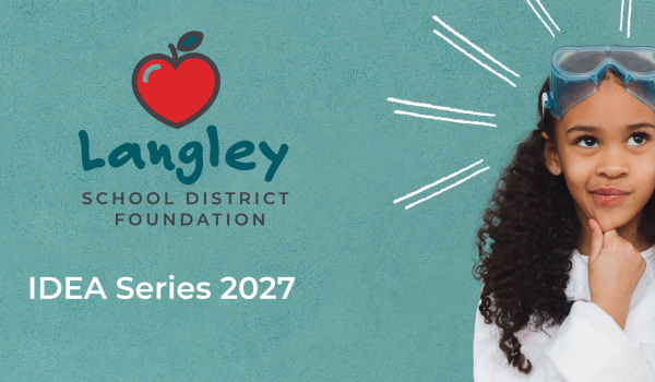 Enhancing the accessibility and value of education for all Langley School District students. | Idea Series Website Image 3 scaled 9cfba0af