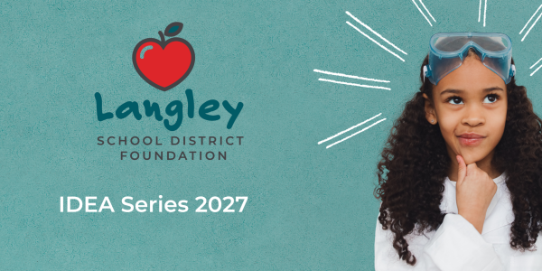 Our Priorities | To enhance the accessibility and value of education for all Langley school district students. | 11 Enhancing the accessibility and value of education for all Langley School District students. | Idea Series Website Image 3 scaled f43253a1